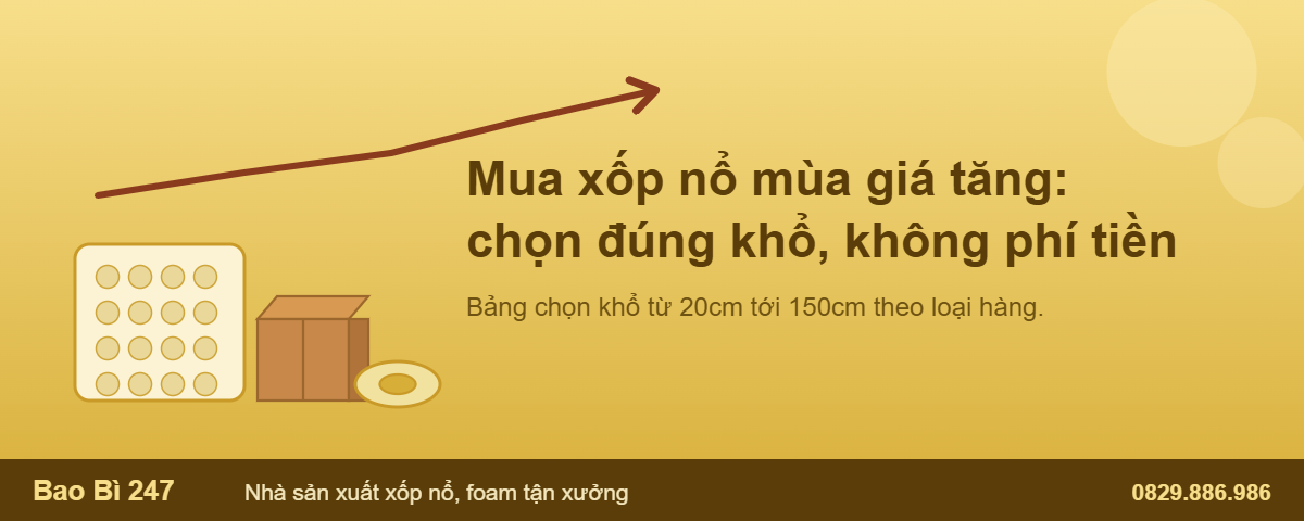 xốp nổ Gia Lâm - chọn khổ xốp nổ